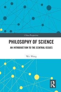 cover of the book Philosophy of Science: An Introduction to the Central Issues