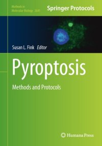 cover of the book Pyroptosis: Methods and Protocols