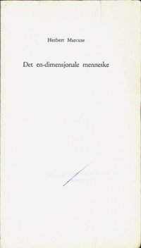 cover of the book Det en-dimensjonale menneske : studier i det avanserte industrielle samfunns ideologi