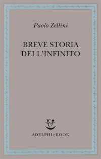 cover of the book Breve storia dell'infinito