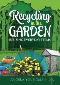 cover of the book Recycling in the Garden