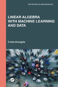 cover of the book Linear Algebra With Machine Learning and Data