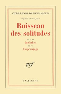 cover of the book Ruisseau des solitudes - Jacinthes - Chapeaugaga