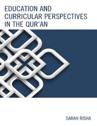 cover of the book Education and Curricular Perspectives in the Qur'an