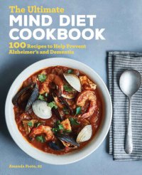 cover of the book The Ultimate MIND Diet Cookbook