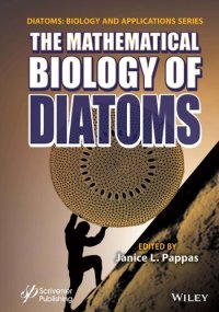 cover of the book The Mathematical Biology of Diatoms