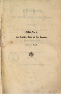 cover of the book Ostindien, seine Geschichte, Cultur und seine Bewohner. Resultate eigner Forschungen und Beobachtungen an Ort und Stelle