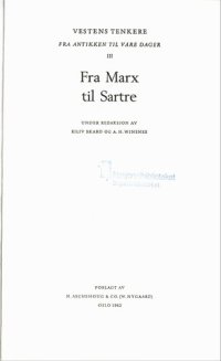 cover of the book Vestens tenkere fra antikken til våre dager. 3  Fra Marx til Sartre