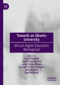 cover of the book Towards an Ubuntu University: African Higher Education Reimagined