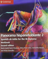 cover of the book Panorama hispanohablante Workbook 2: Spanish ab initio for the IB Diploma (Spanish Edition)