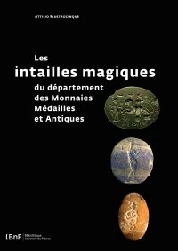 cover of the book Les intailles magiques du département des Monnaies Médailles et Antiques