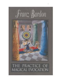 cover of the book The Practice of Magical Evocation