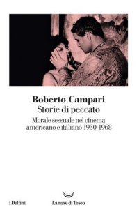 cover of the book Storie di peccato. Morale sessuale nel cinema americano e italiano (1930-1968)