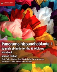 cover of the book Panorama Hispanohablante 1 Workbook: Spanish ab initio for the IB Diploma (Spanish Edition)