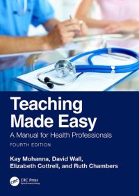 cover of the book Teaching Made Easy: A Manual for Health Professionals