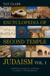 cover of the book T&T Clark Encyclopedia of Second Temple Judaism Volume One