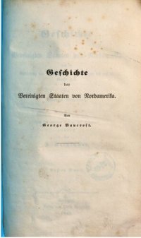 cover of the book Geschichte der Vereinigten Staaten von Nordamerika von der Entdeckung des amerikanischen Kontinents an bis auf die neueste Zeit