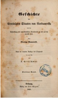 cover of the book Geschichte der Vereinigten Staaten von Nordamerika von der Entdeckung des amerikanischen Kontinents an bis auf die neueste Zeit