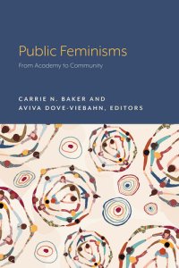 cover of the book Public Feminisms: From Academy to Community