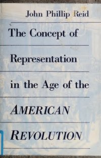 cover of the book The Concept of Representation in the Age of the American Revolution