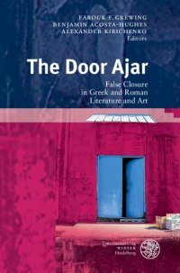 cover of the book The Door Ajar: False Closure in Greek and Roman Literature and Art