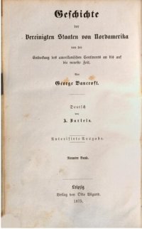 cover of the book Geschichte der Vereinigten Staaten von Nordamerika von der Entdeckung des amerikanischen Kontinents an bis auf die neueste Zeit