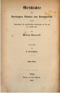 cover of the book Geschichte der Vereinigten Staaten von Nordamerika von der Entdeckung des amerikanischen Kontinents an bis auf die neueste Zeit