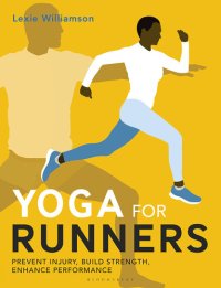 cover of the book Yoga for Runners: Prevent injury, build strength, enhance performance