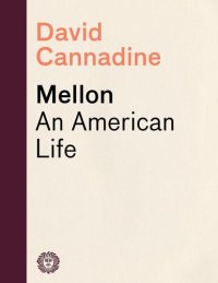 cover of the book Mellon: An American Life