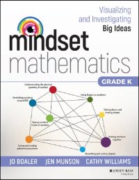 cover of the book Mindset Mathematics: Visualizing and Investigating Big Ideas, Grade K