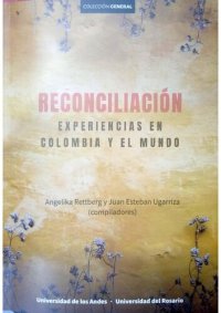 cover of the book Reconciliación. Experiencias en Colombia y el mundo