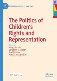 cover of the book The Politics of Children’s Rights and Representation