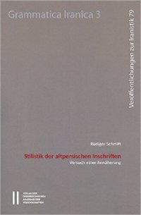 cover of the book Stilistik Der Altpersischen Inschriften: Versuch Einer Annäherung