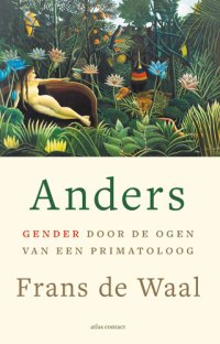 cover of the book Anders: Gender door de ogen van een primatolooog