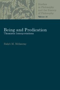 cover of the book Being and Predication - Thomistic Interpretations