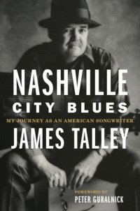 cover of the book Nashville City Blues: My Journey as an American Songwriter