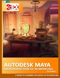 cover of the book Autodesk Maya - An Introduction to 3D Modeling