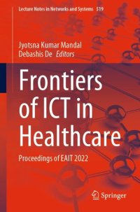 cover of the book Frontiers of ICT in Healthcare: Proceedings of EAIT 2022