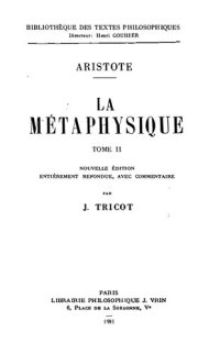 cover of the book La Metaphysique; Tome II, Livres VIII-XIV, Nouvelle édition entièrement refondue avec commentaire