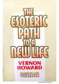 cover of the book The Esoteric Path to a New Life - Vernon Howard