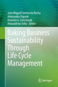 cover of the book Baking Business Sustainability Through Life Cycle Management