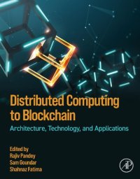 cover of the book Distributed Computing to Blockchain: Architecture, Technology, and Applications