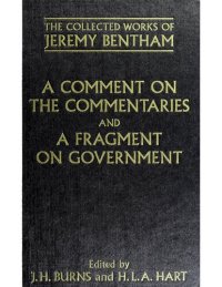 cover of the book A Comment on the Commentaries; and, A Fragment on Government