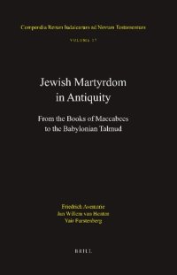 cover of the book Jewish Martyrdom in Antiquity: From the Books of Maccabees to the Babylonian Talmud