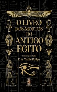 cover of the book O Livro Dos Mortos Do Antigo Egito