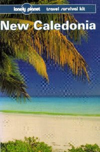 cover of the book New Caledonia: A Travel Survival Kit