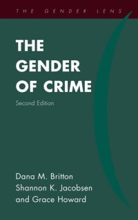 cover of the book The Gender of Crime (Gender Lens) Second (2nd) Edition