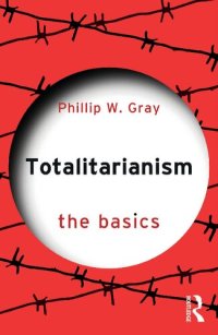 cover of the book Totalitarianism: The Basics