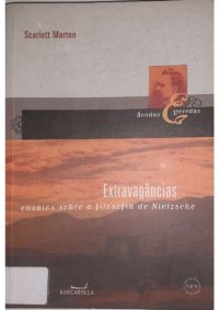 cover of the book Extravagâncias - ensaios sobre a filosofia de Nietzsche