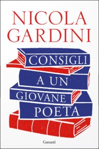 cover of the book Consigli a un giovane poeta